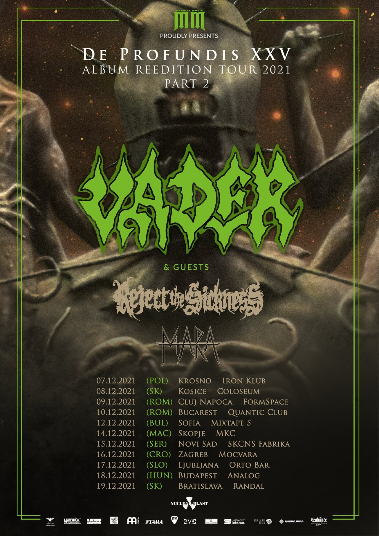 VADER EUROPEAN TOUR    REJECT THE SICKNESS AND MARA CONFIRMED AS SUPPORT